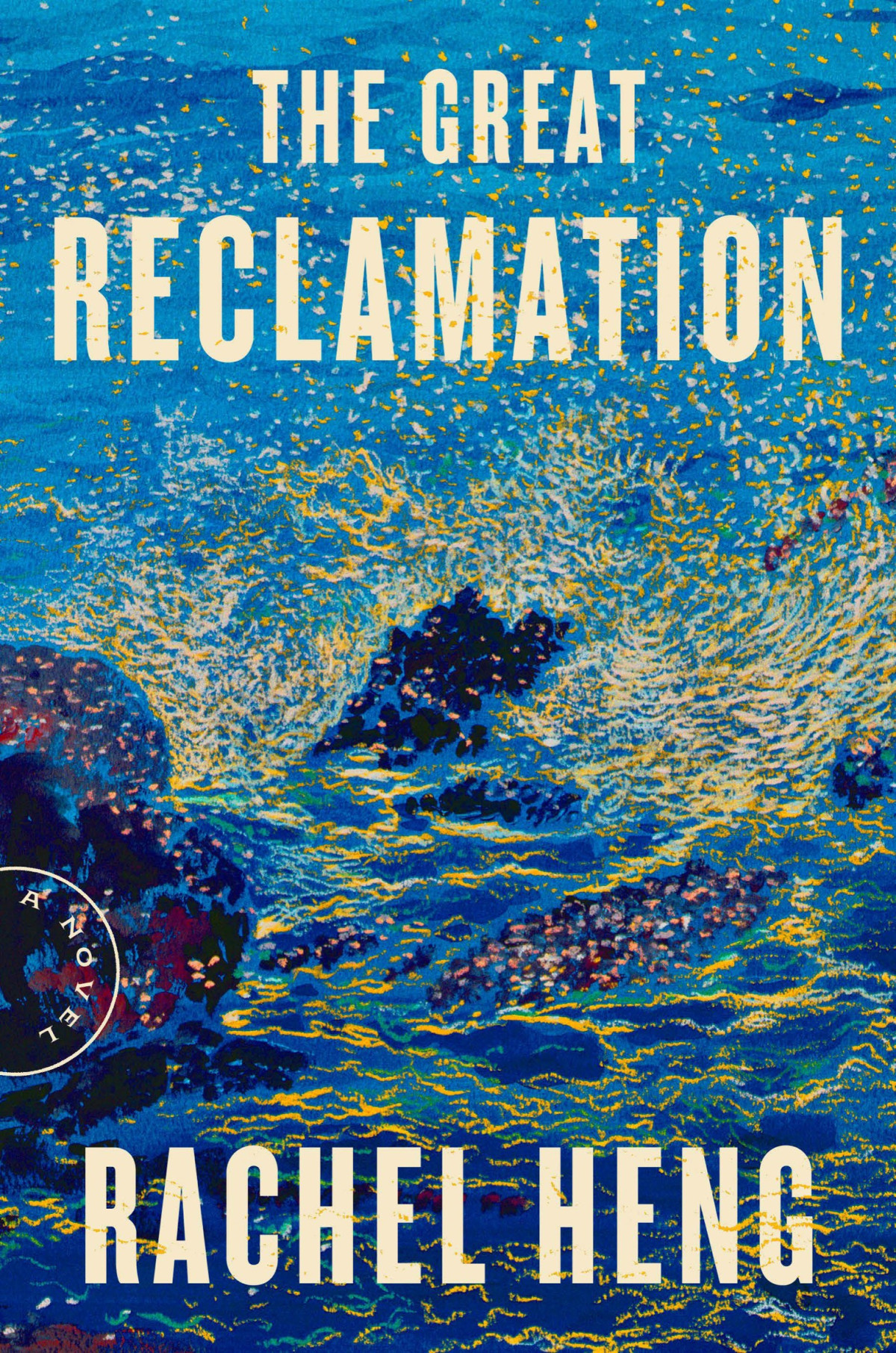 The Great Reclamation Rachel Heng