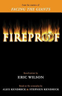 Fireproof Eric P Wilson Alex Kendrick