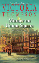 Murder On Union Square Victoria Thompson