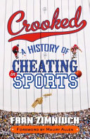 Crooked A History Of Cheating In Sports Fran Zimniuch