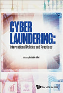 Cyber Laundering International Policies And Practices Nathalie Rb