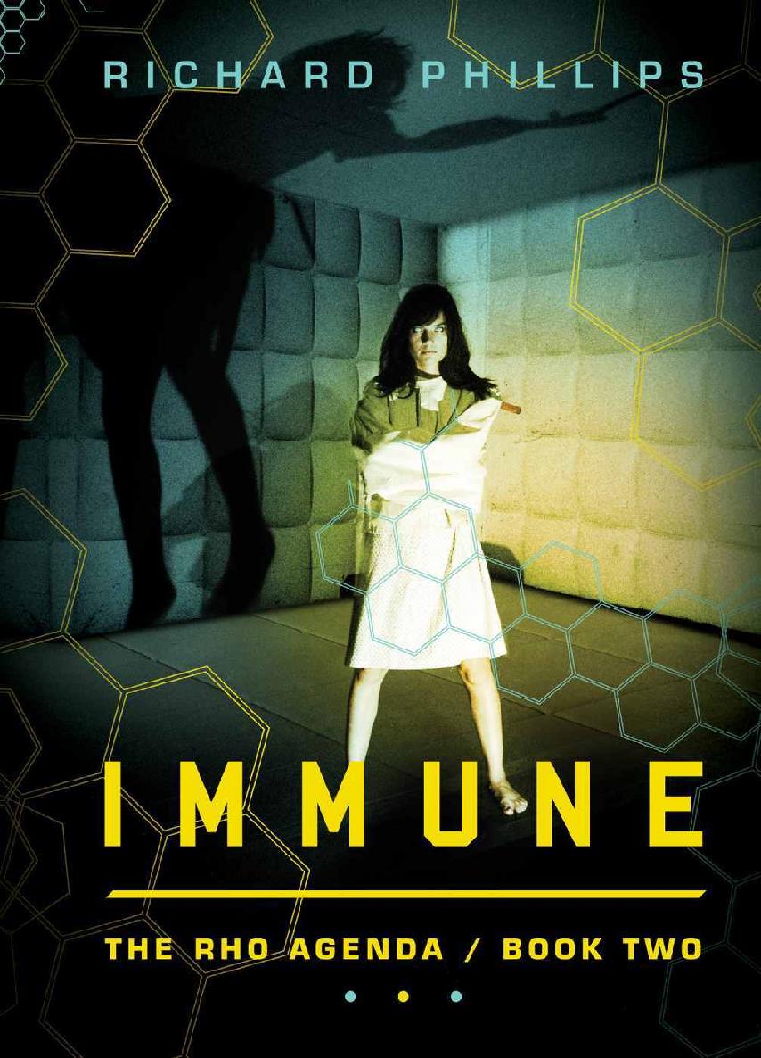 Immune The Rho Agenda Book 2 Richard Phillips