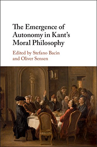 The Emergence Of Autonomy In Kants Moral Philosophy Stefano Bacin