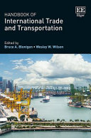 Handbook Of International Trade And Transportation Bruce Aloysius Blonigen