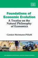 Foundations Of Economic Evolution A Treatise On The Natural Philosophy Of Economics Carsten Herrmannpillath