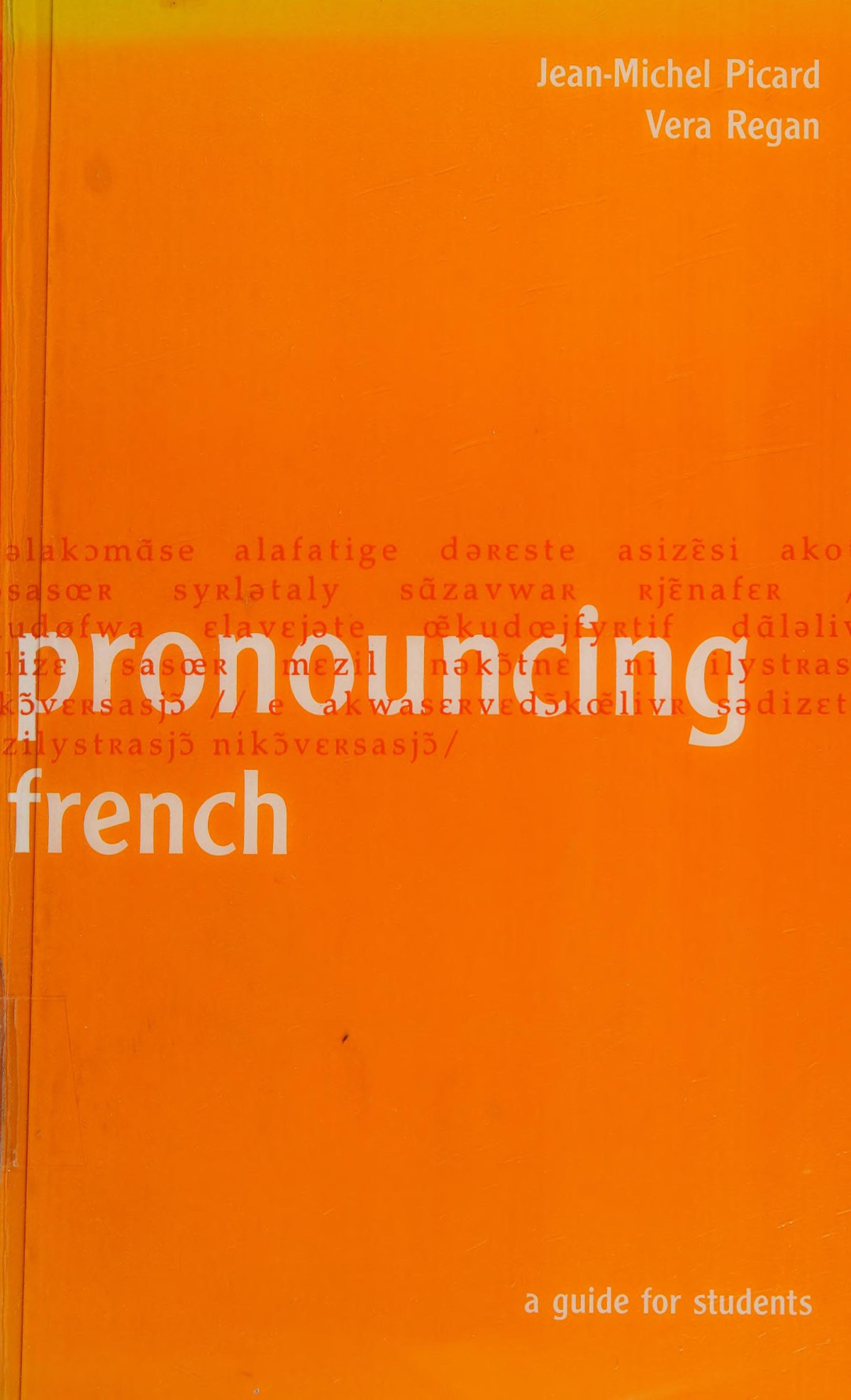 Pronouncing French Jeanmichel Picard Vera Regan
