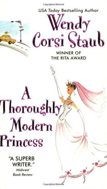 A Thoroughly Modern Princess Wendy Markham