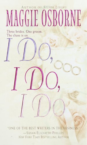 I Do I Do I Do Maggie Osborne