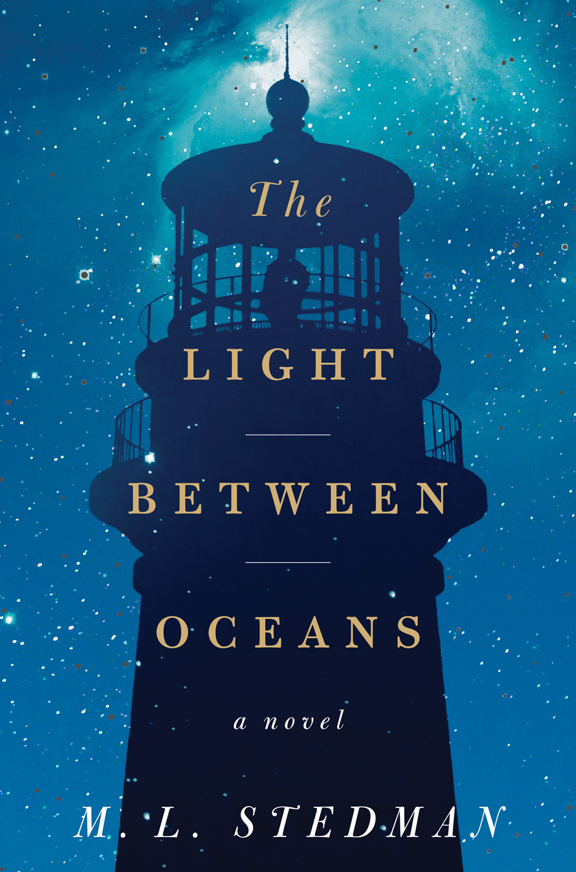 The Light Between Oceans M L Stedman