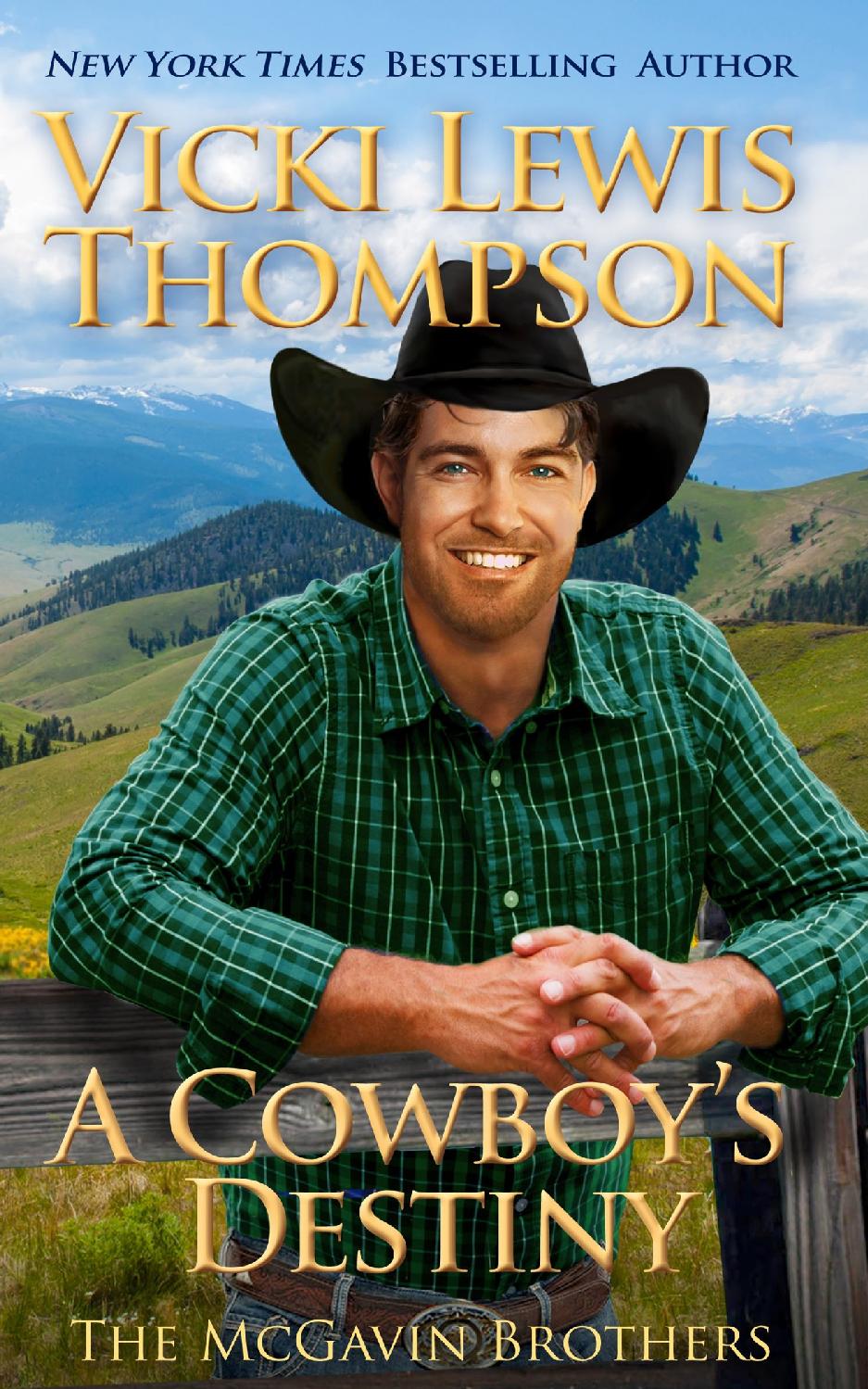 Mcgavin Brothers 15 A Cowboys Destiny Vicki Lewis Thompson