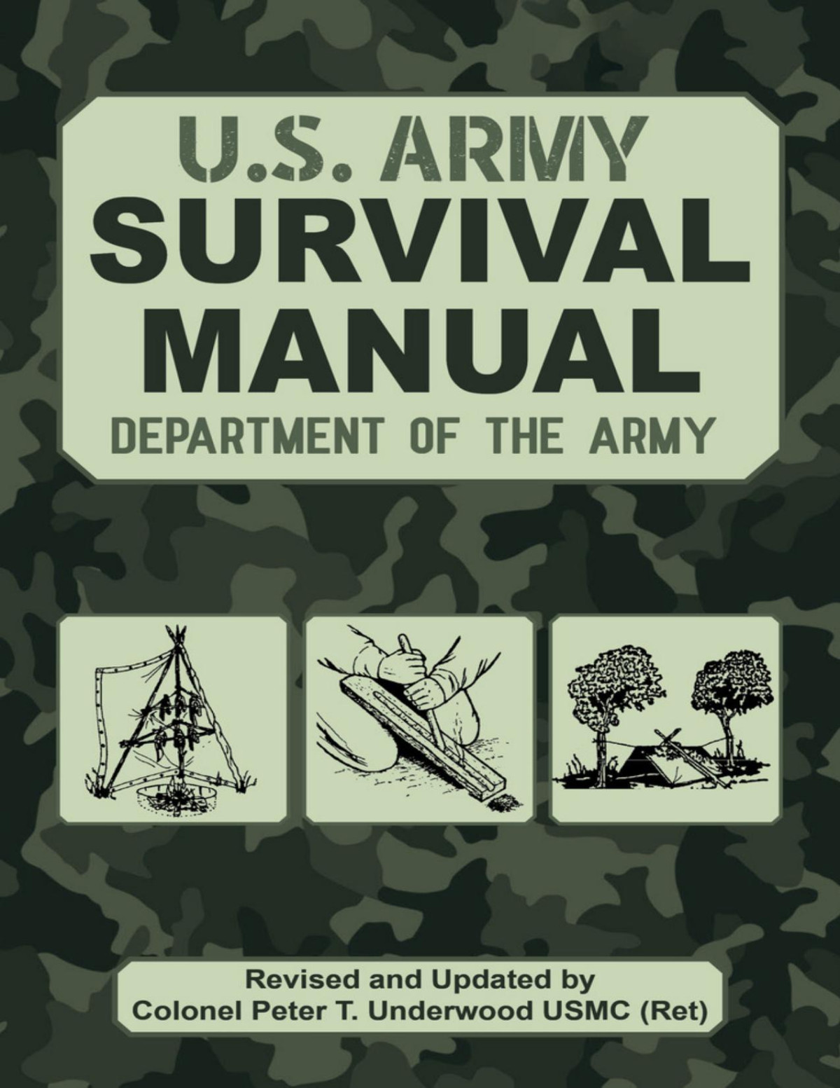 Official Us Army Survival Manual Revised And Updated 2nd Peter T Underwood