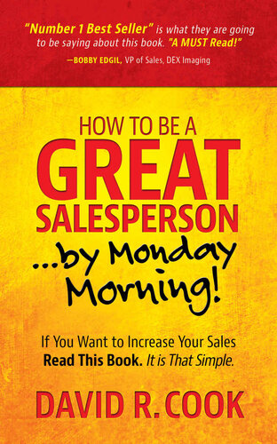 How To Be A Great Salespersonby Monday Morning David R Cook