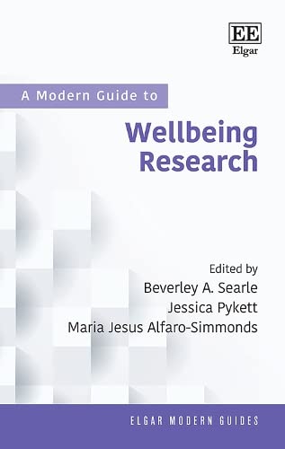 A Modern Guide To Wellbeing Research Beverley A Searle Editor