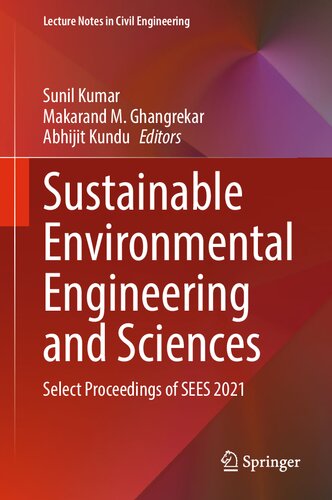 Sustainable Environmental Engineering And Sciences Select Proceedings Of Sees 2021 Sunil Kumar
