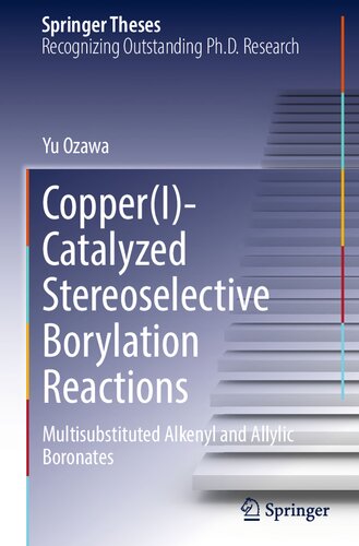 Coppericatalyzed Stereoselective Borylation Reactions Multisubstituted Alkenyl And Allylic Boronates Yu Ozawa