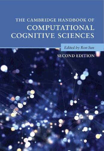 The Cambridge Handbook Of Computational Cognitive Sciences 2nd Edition Ron Sun