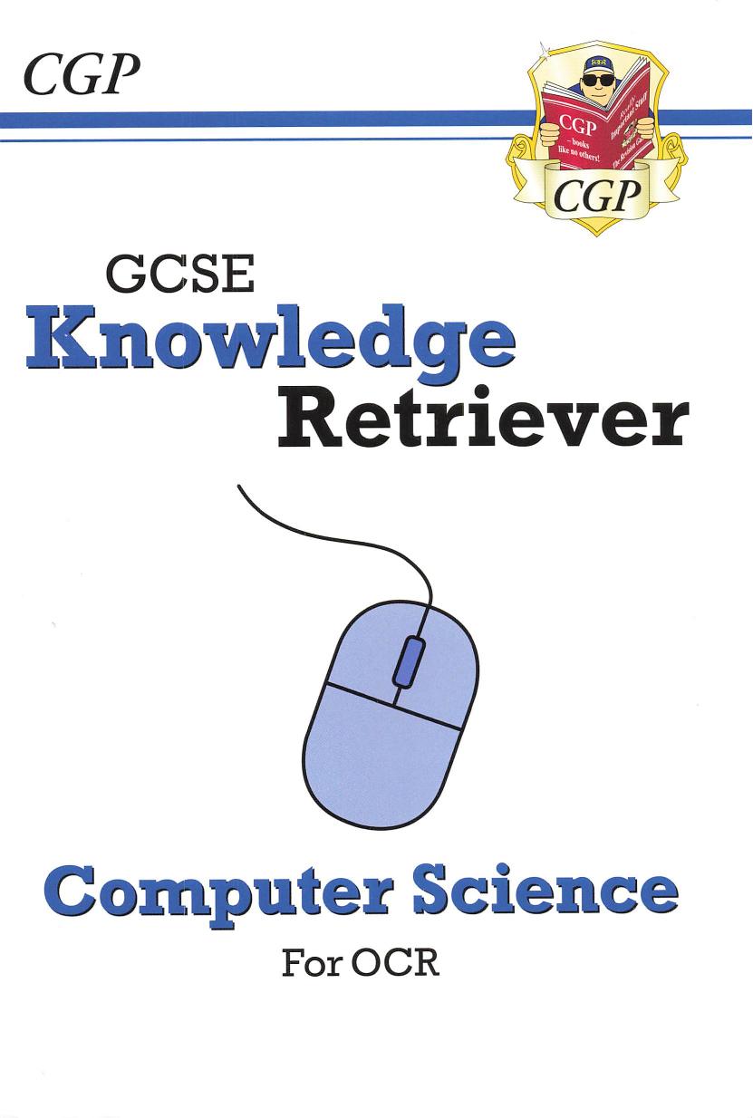 Gcse Ocr Computer Science Knowledge Retriever Cgp Books