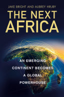 The Next Africa Jake Bright Aubrey Hruby