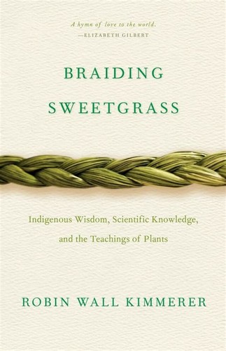 Braiding Sweetgrass Robin Wall Kimmerer