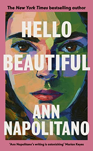 Hello Beautiful Ann Napolitano