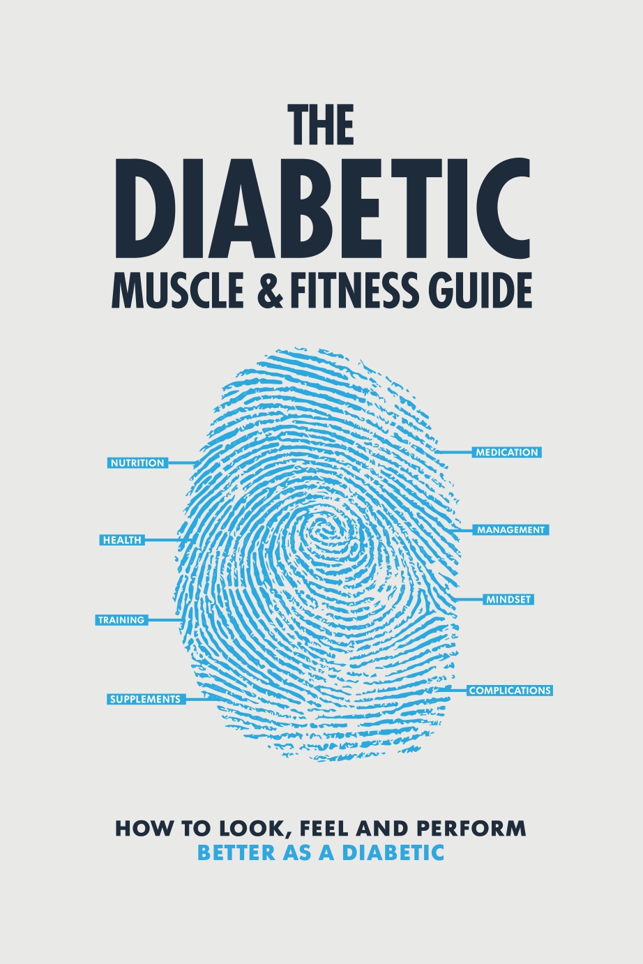 The Diabetic Muscle And Fitness Guide How To Look Feel And Perform Better As A Diabetic Daniel Nowosky