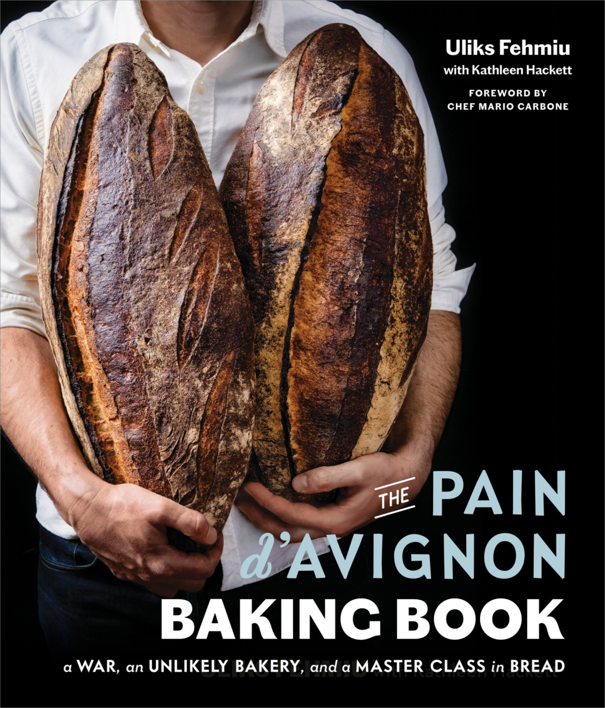 The Pain Davignon Baking Book A War An Unlikely Bakery And A Master Class In Bread Uliks Fehmiu Kathleen Hackett