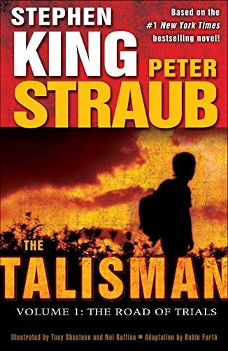The Talisman 1 The Road Of Trials Peter Straub Stephen King
