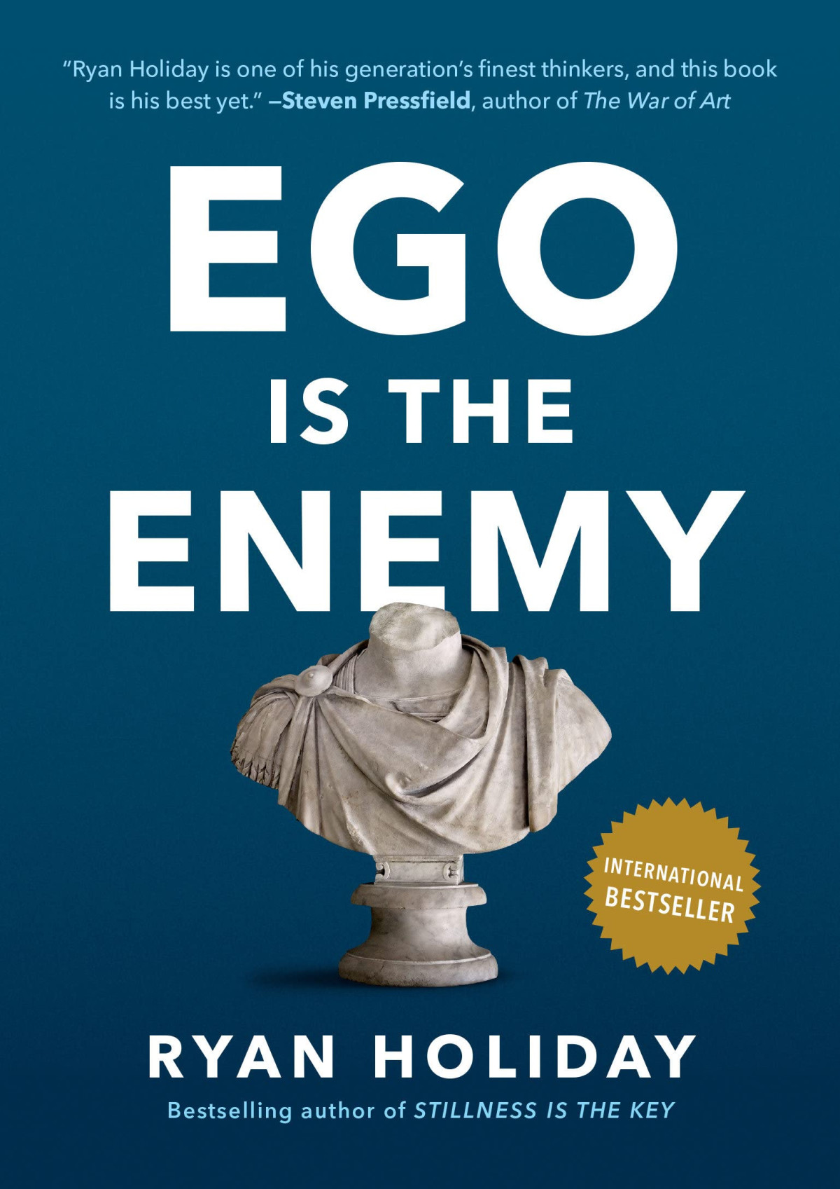 Ego Is The Enemy Ryan Holiday