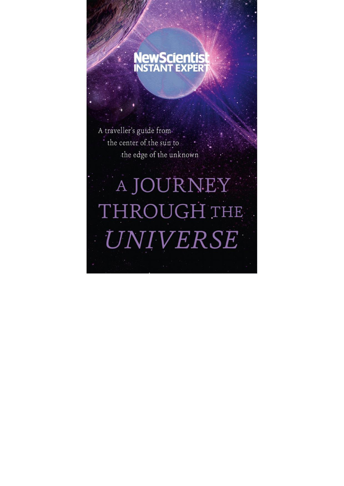 A Journey Through The Universe New Scientist