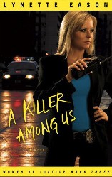 A Killer Among Us Lynette Eason