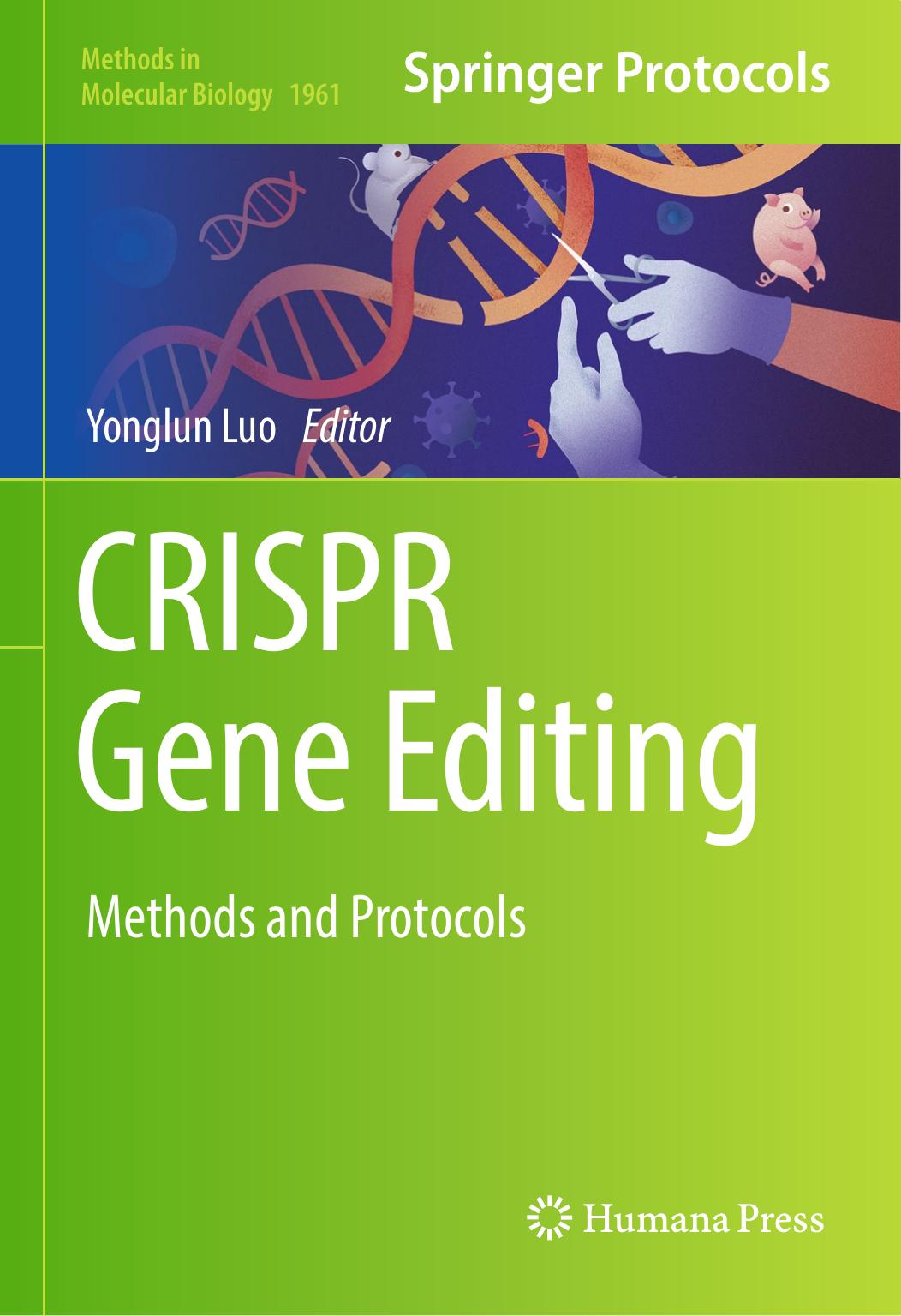 Crispr Gene Editing Methods And Protocols Yonglun Luo