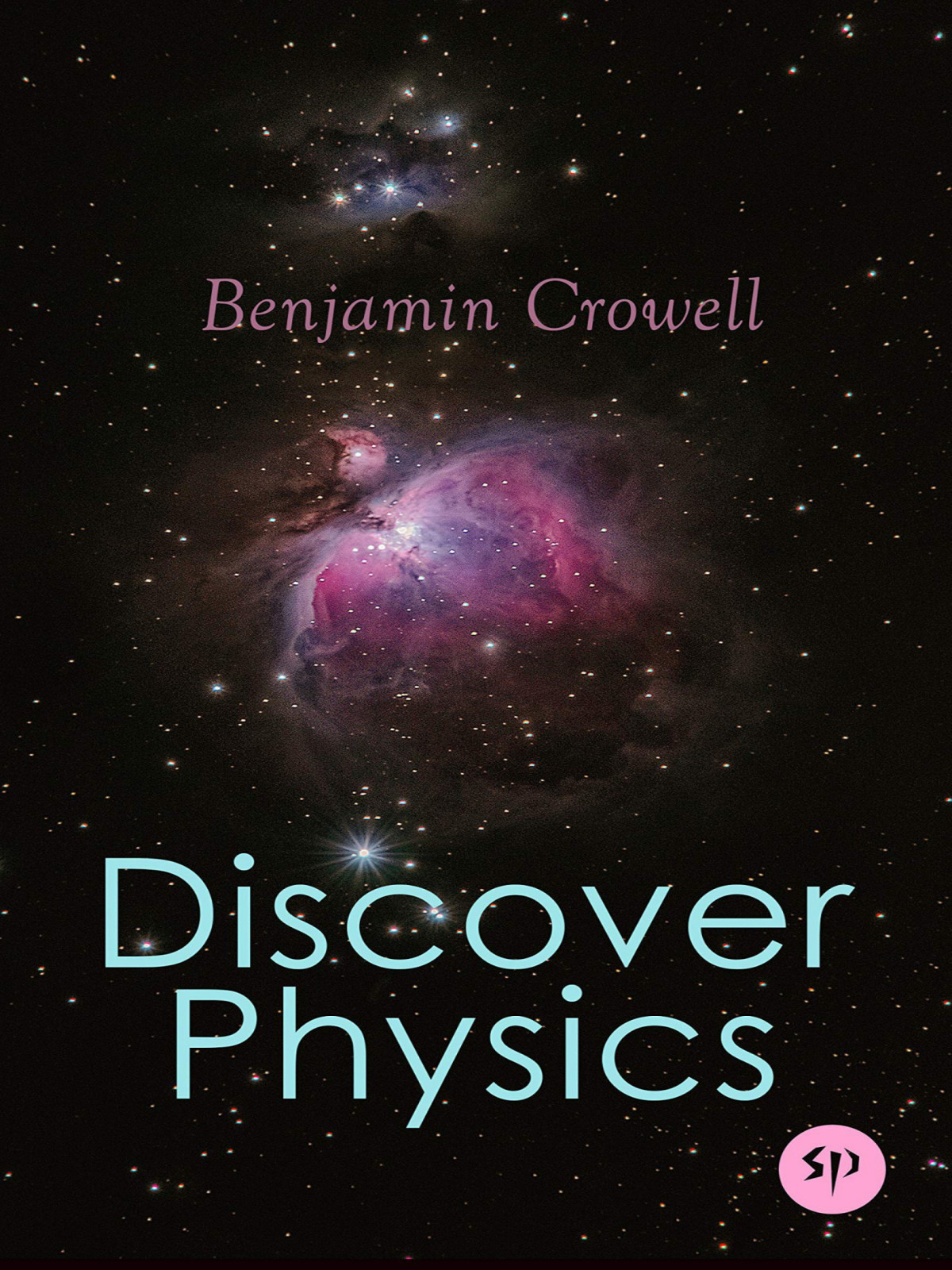Discover Physics Benjamin Crowell