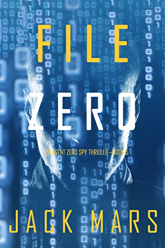 File Zero Jack Mars