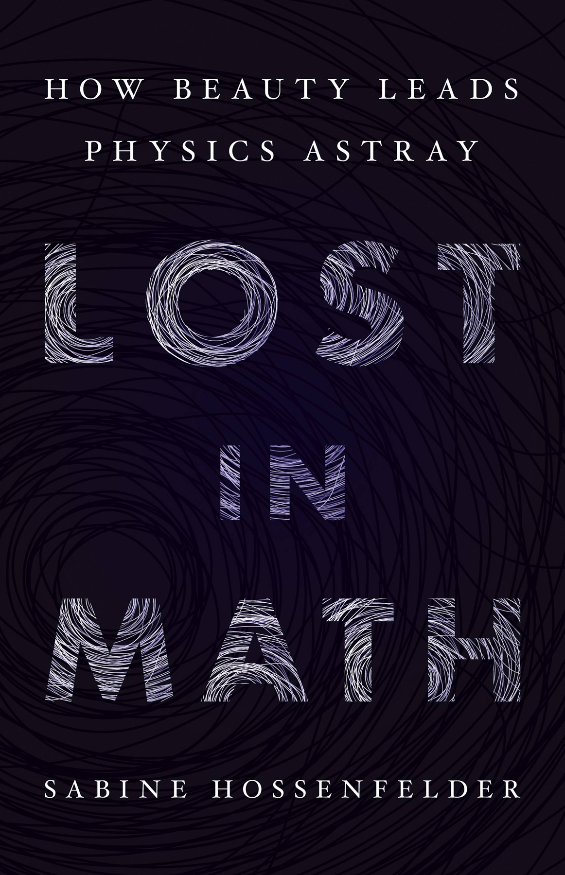 Lost In Math Sabine Hossenfelder