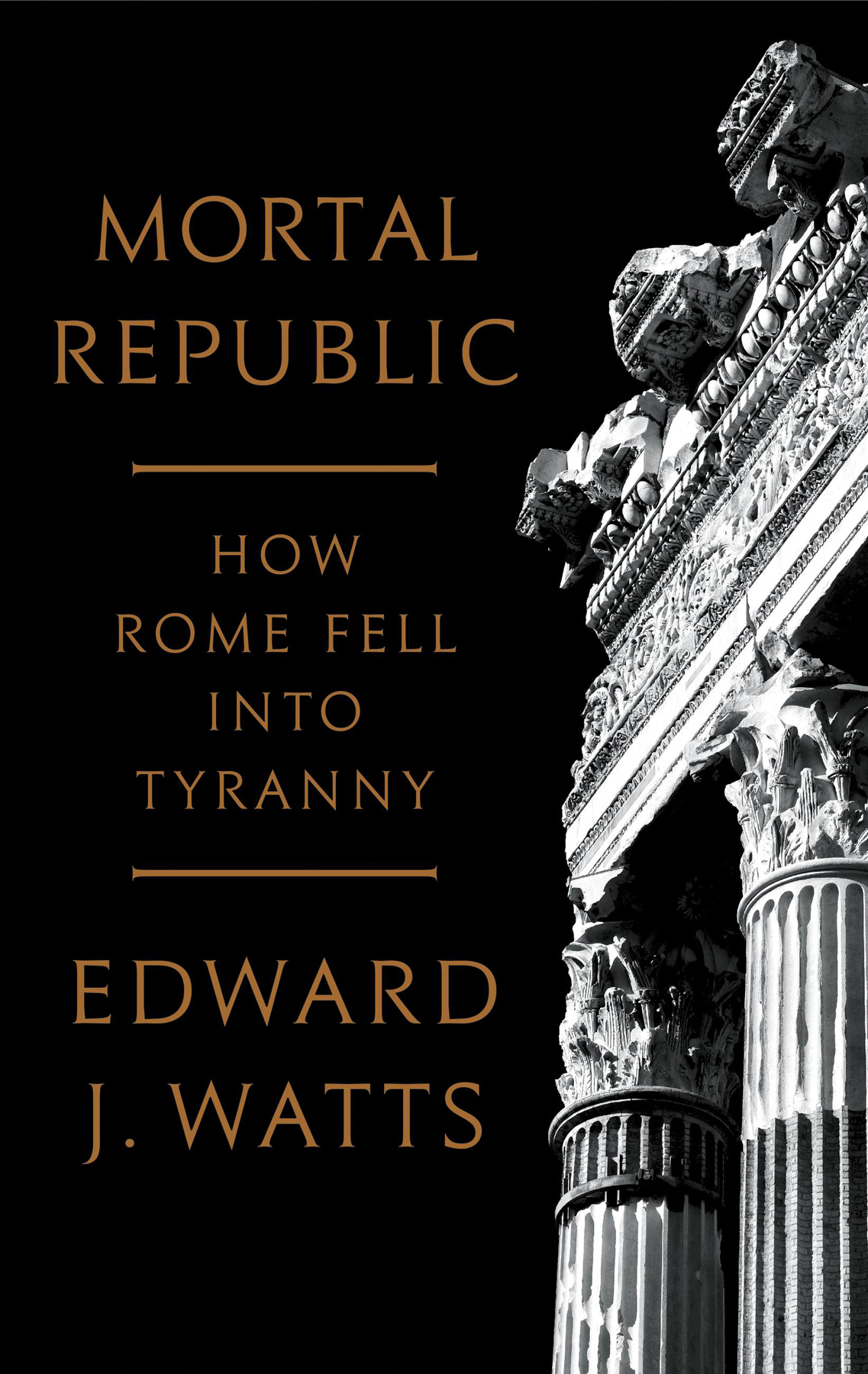 Mortal Republic Edward J Watts