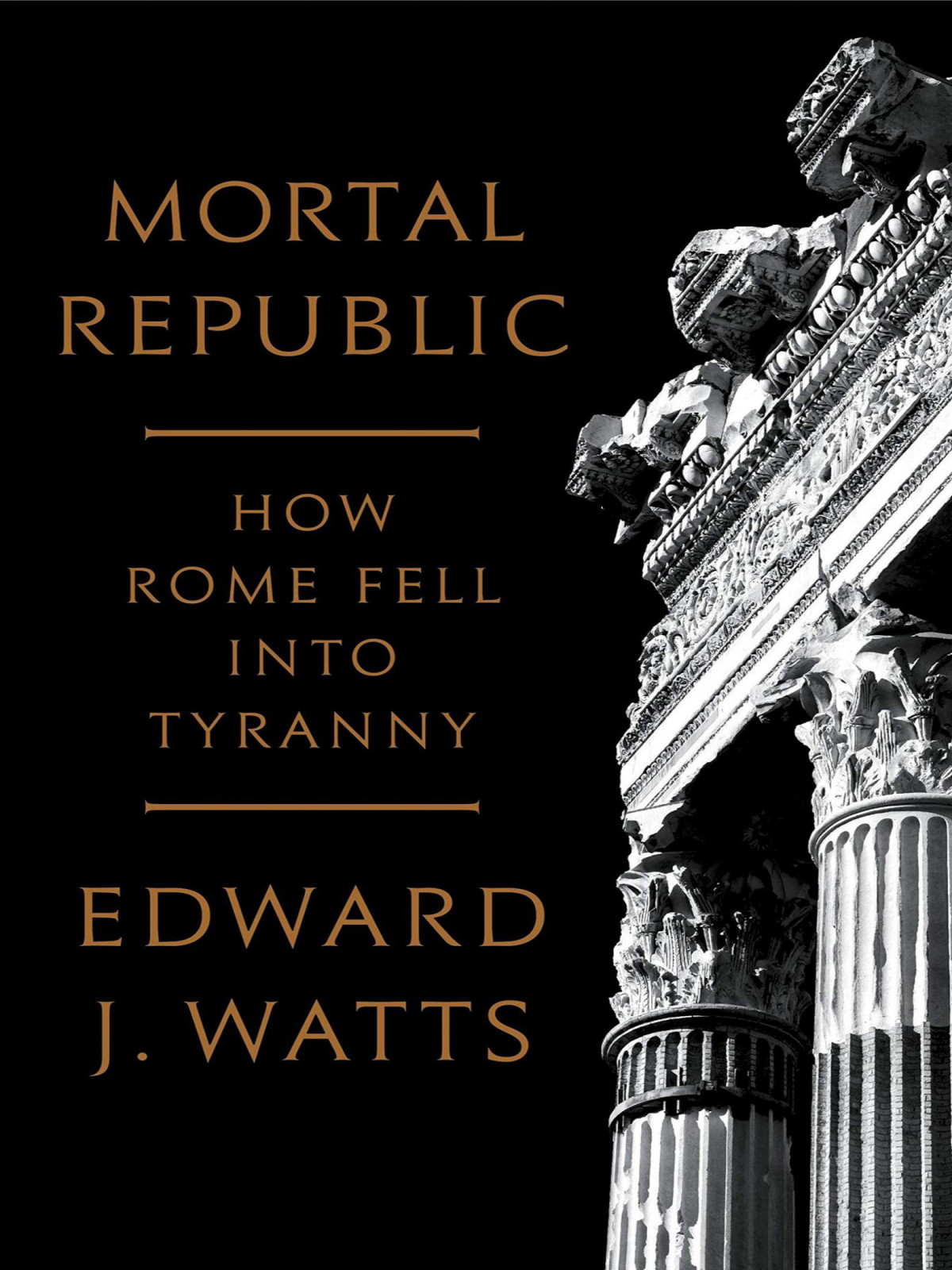 Mortal Republic Edward J Watts
