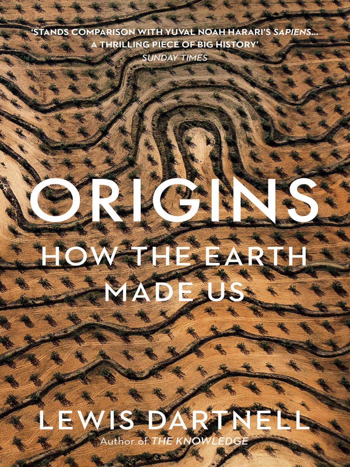 Origins How The Earth Made Us Lewis Dartnell