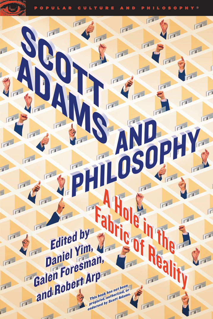 Scott Adams And Philosophy Daniel Yim