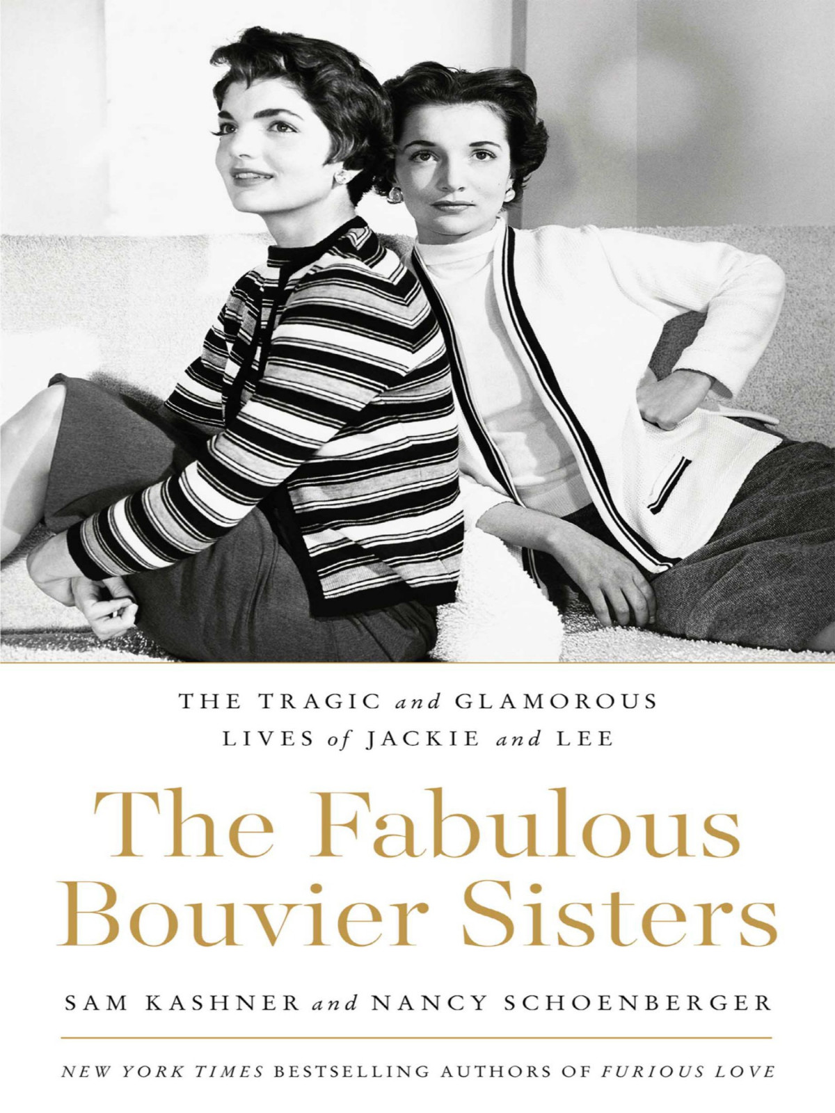 The Fabulous Bouvier Sisters Sam Kashner