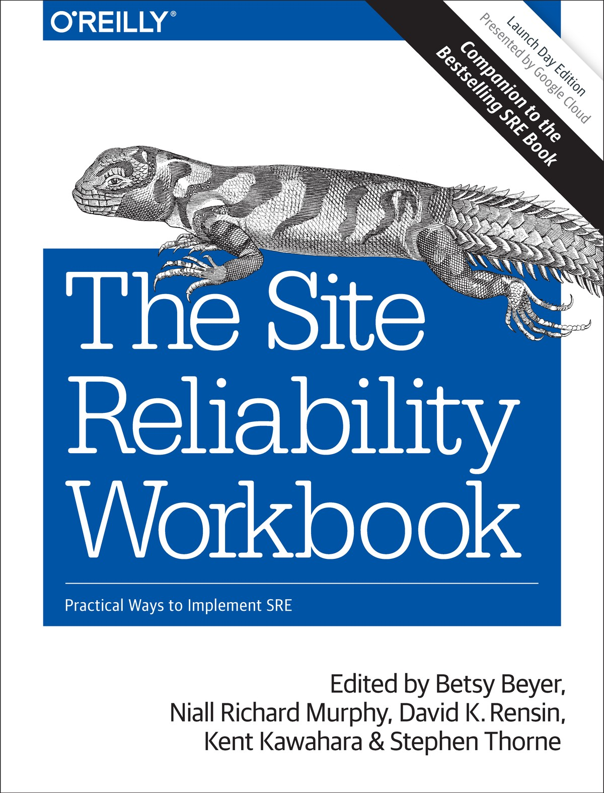 The Site Reliability Workbook Betsy Beyer Niall Richard Murphy David K Rensin Kent Kawahara Stephen Thorne
