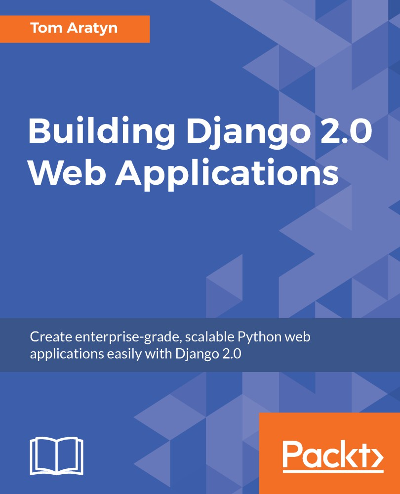 Building Django 20 Web Applications Tom Aratyn
