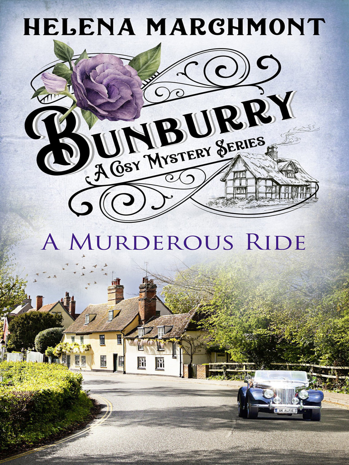 Bunburry A Murderous Ride Helena Marchmont