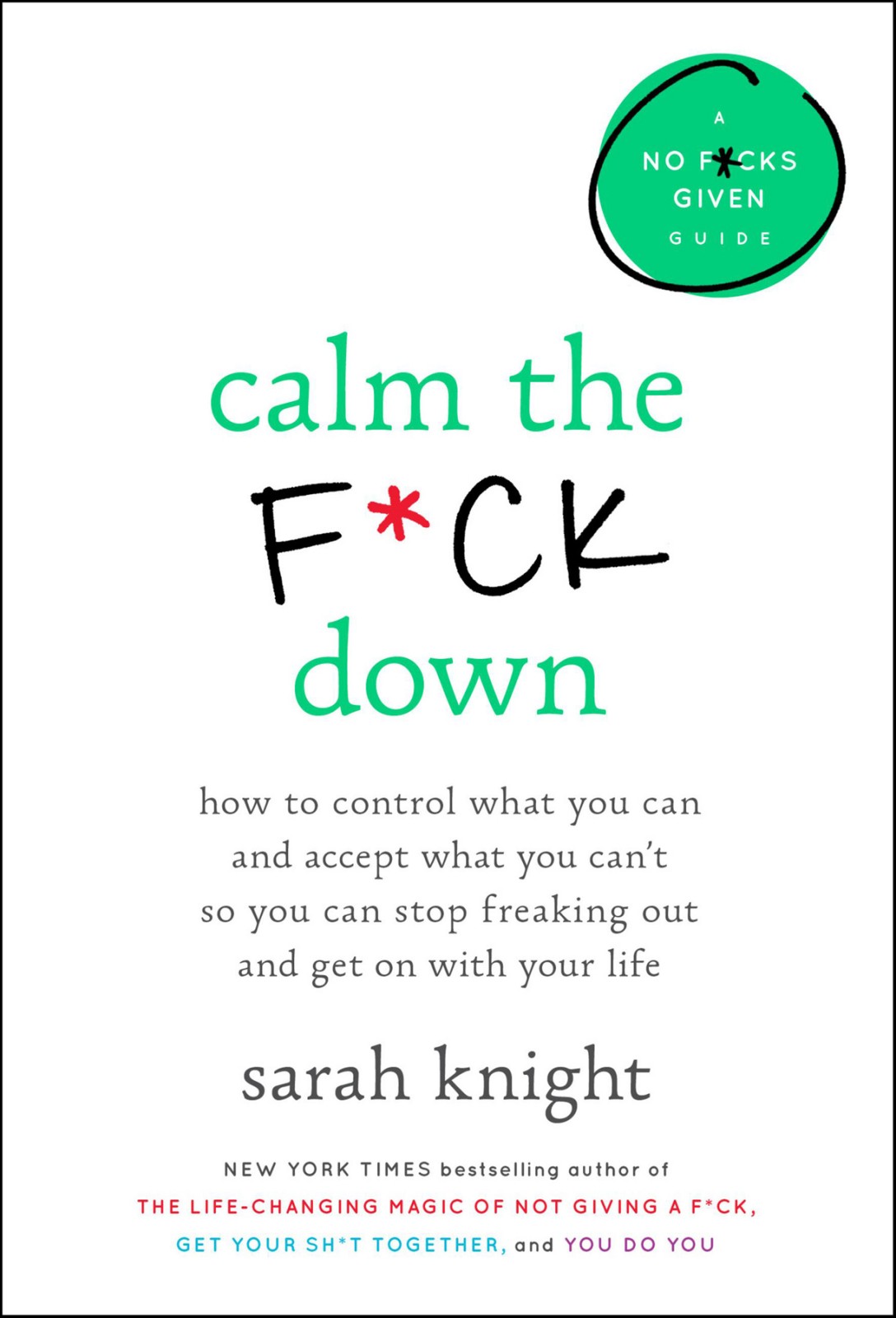 Calm The Fuck Down Sarah Knight