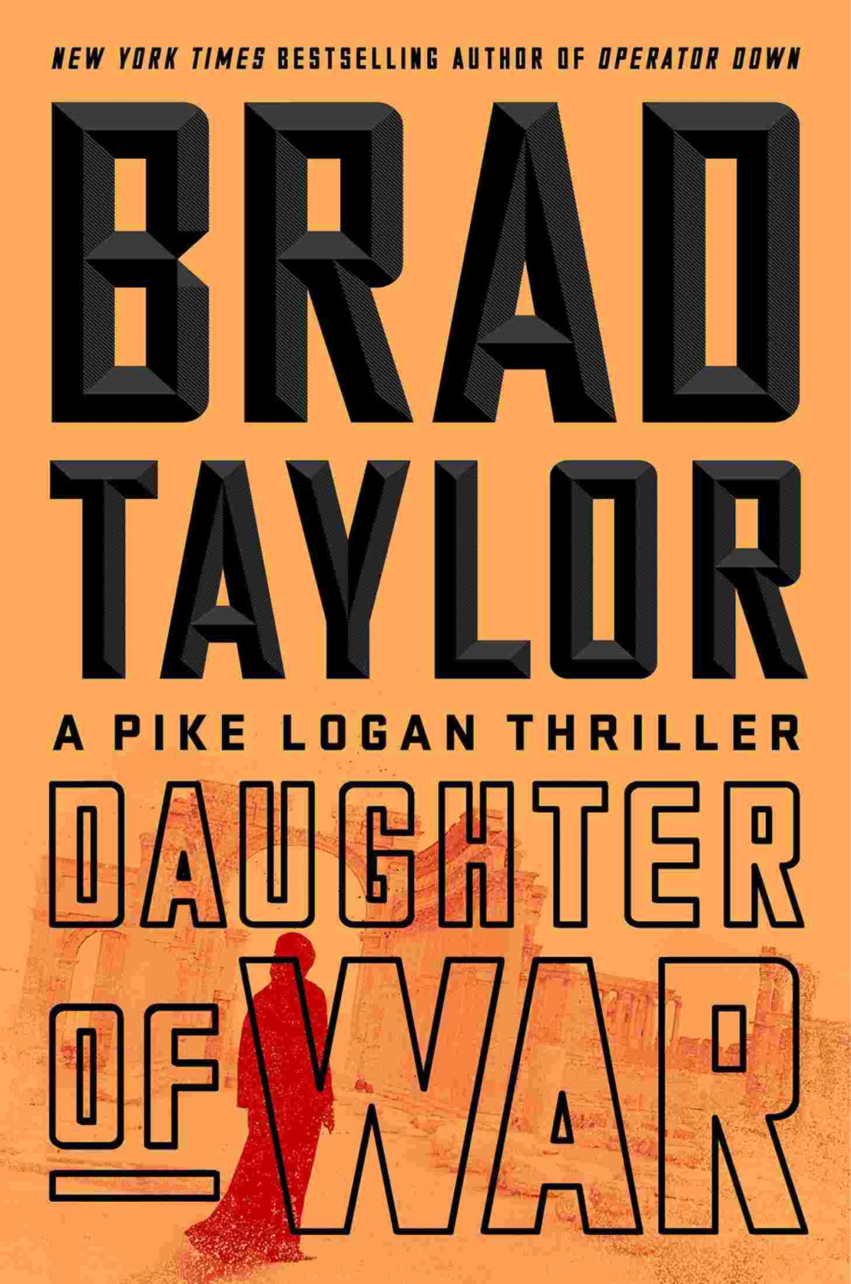 Daughter Of War A Pike Logan Thriller Brad Taylor