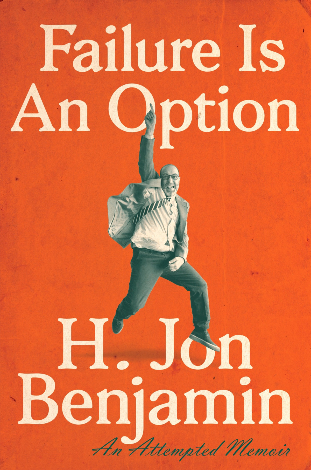 Failure Is An Option H Jon Benjamin