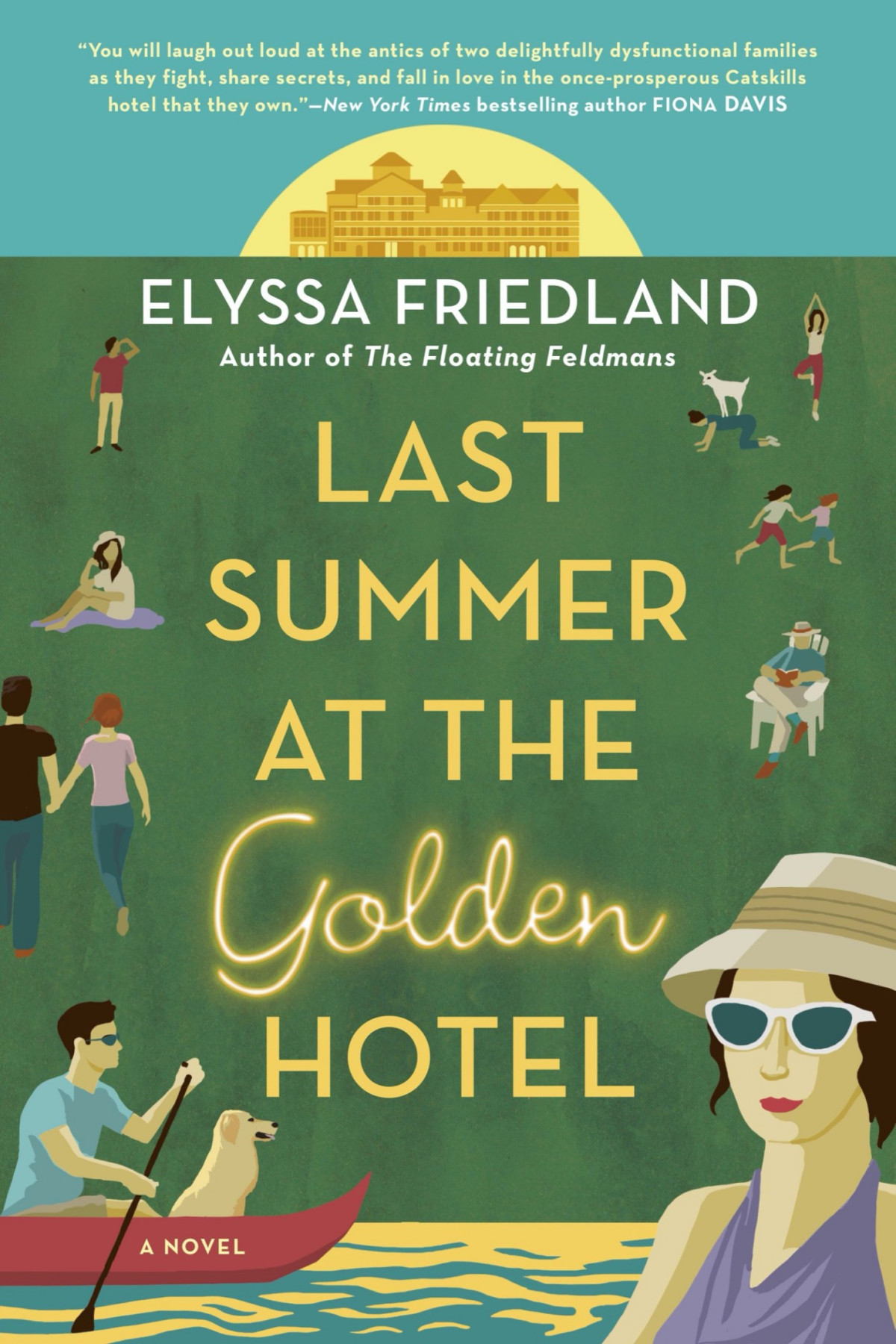 Last Summer At The Golden Hotel Elyssa Friedland
