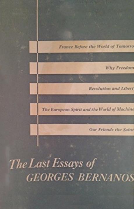 Liberty The Last Essays Georges Bernanos