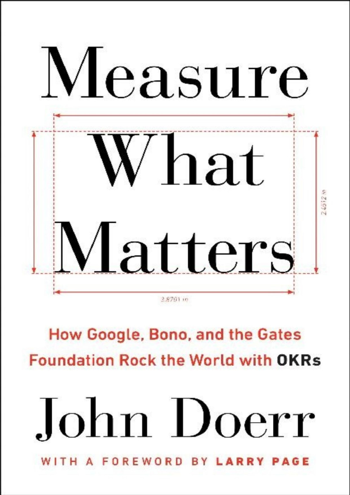 Measure What Matters John Doerr
