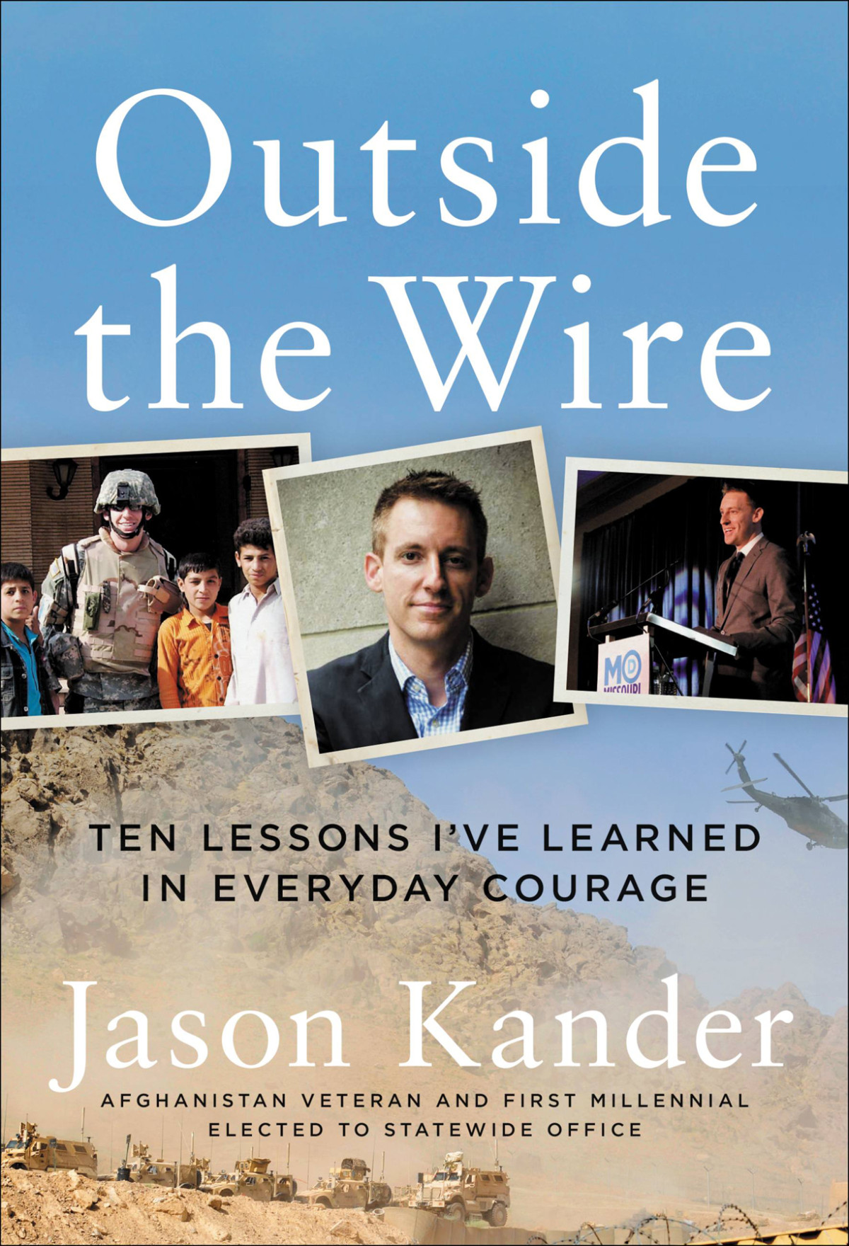Outside The Wire Jason Kander