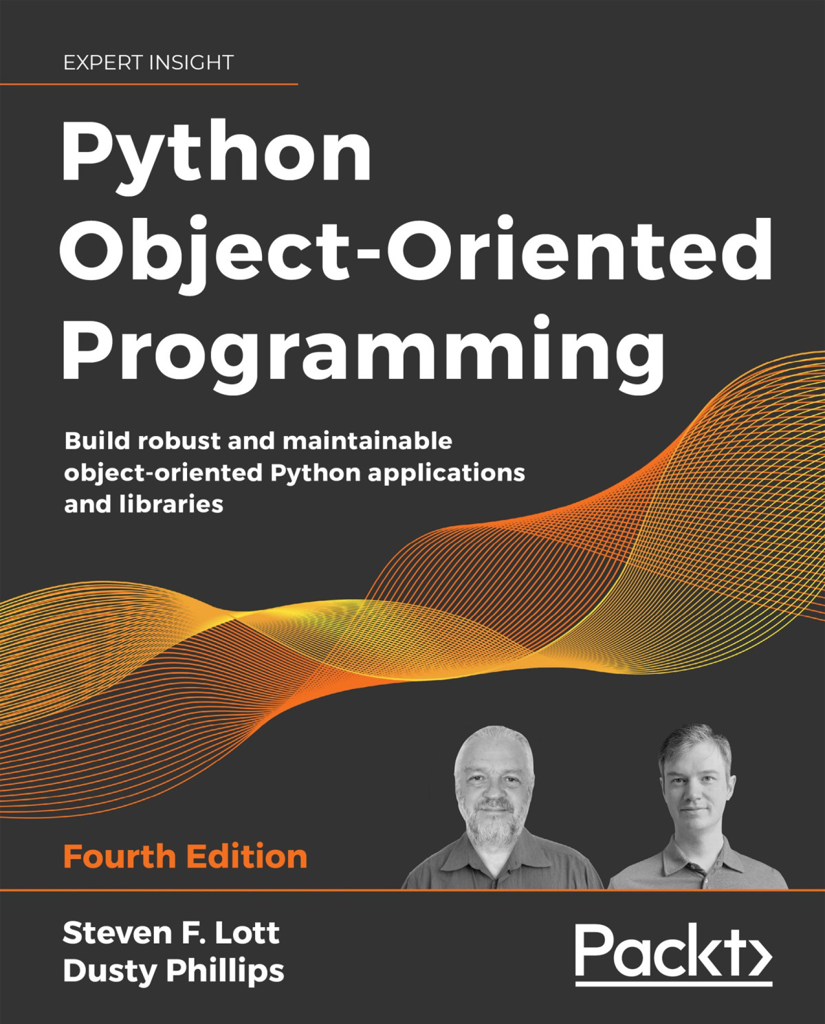 Python Objectoriented Programming Build Robust And Maintainable Objectoriented Python Applications And Libraries 4th Edition Steven F Lott Dusty Phillips